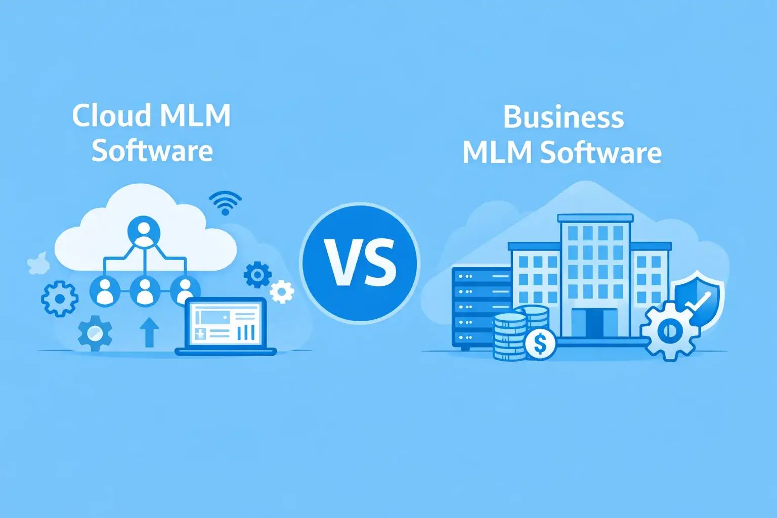 Cloud MLM vs Business MLM Software: Pricing, Features & Scalability Compared